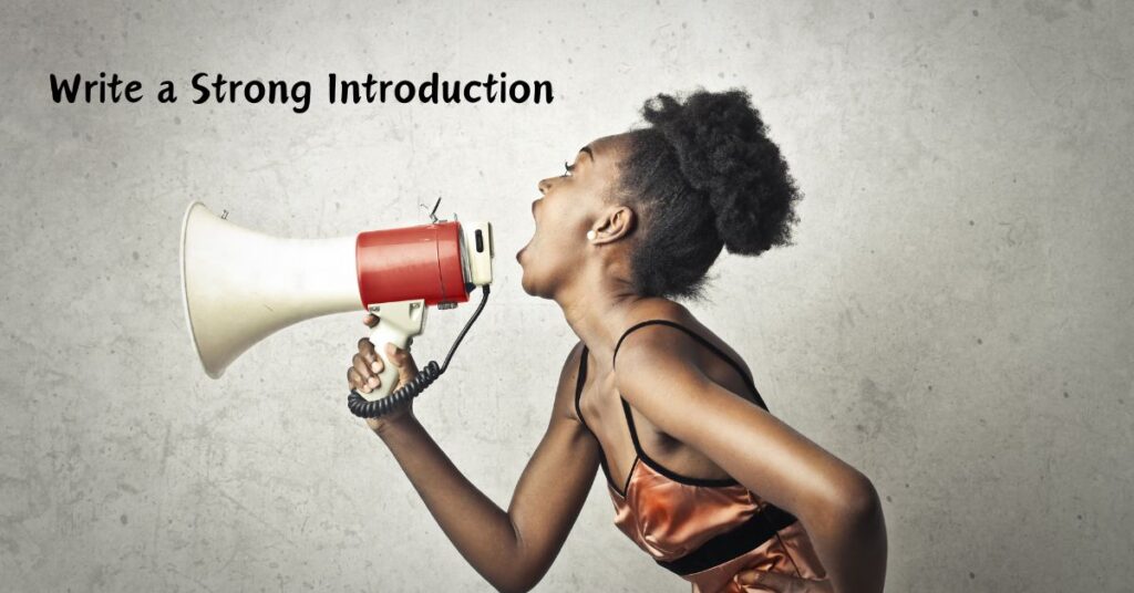 Write a Strong Introduction : Craft Content Like a Pro